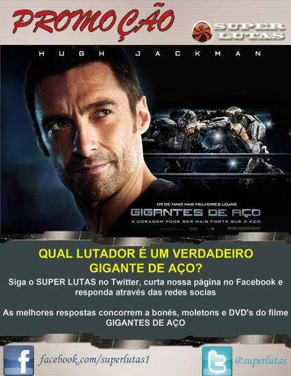 Quer ganhar moletons bonés e DVD’s do filme Gigantes de Aço? Para participar basta dar sua sugestão: “Qual lutador é um verdadeiro Gigante de Aço”? Envie sua resposta com justificativa...