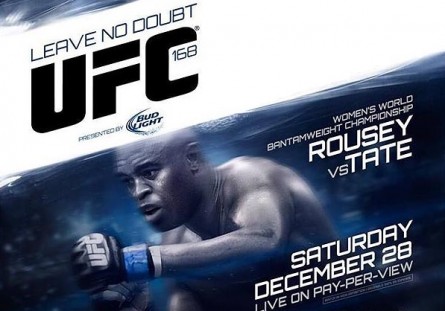 Pôster do UFC 168 e o slogan "para não deixar dúvidas".. Foto: UFC/Divulgação