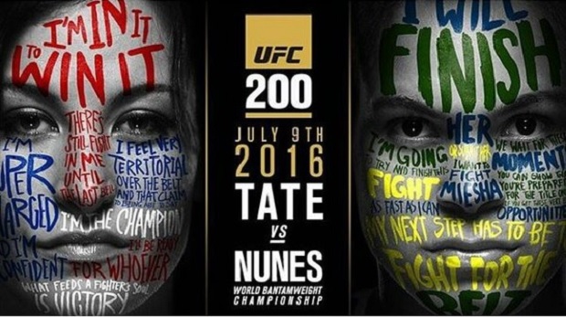 Tate (esq.) e Nunes (dir.) já estão no pôster do UFC 200. Foto: Reprodução